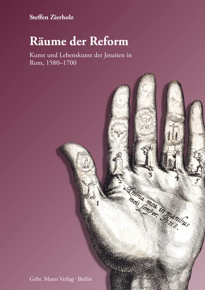 Räume der Reform: Kunst und Lebenskunst der Jesuiten in Rom 1580-1700 Architecture