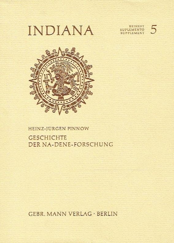 Indiana. Beiträge (dt. /span. /portug. /engl. /franz.) zur Völker-... / Geschichte der Na-Dene-Forschung (Indiana. Beiträge (dt. /span. /portug. ... und Anthropologie des indianischen Amerika) Law