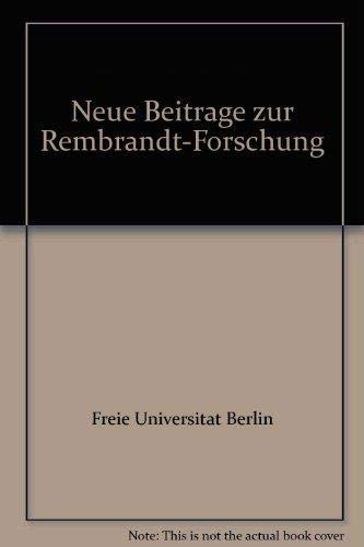 Neu Beiträge zur Rembrandt-Forschung. Film, Art & Culture