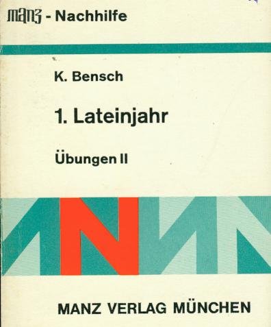 1.Lateinjahr Übungen II (Nachhilfe) Books
