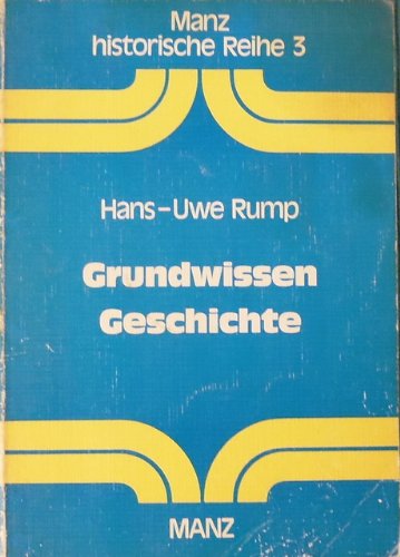Grundwissen Geschichte. Von der Vorzeit bis zur Gegenwart Books