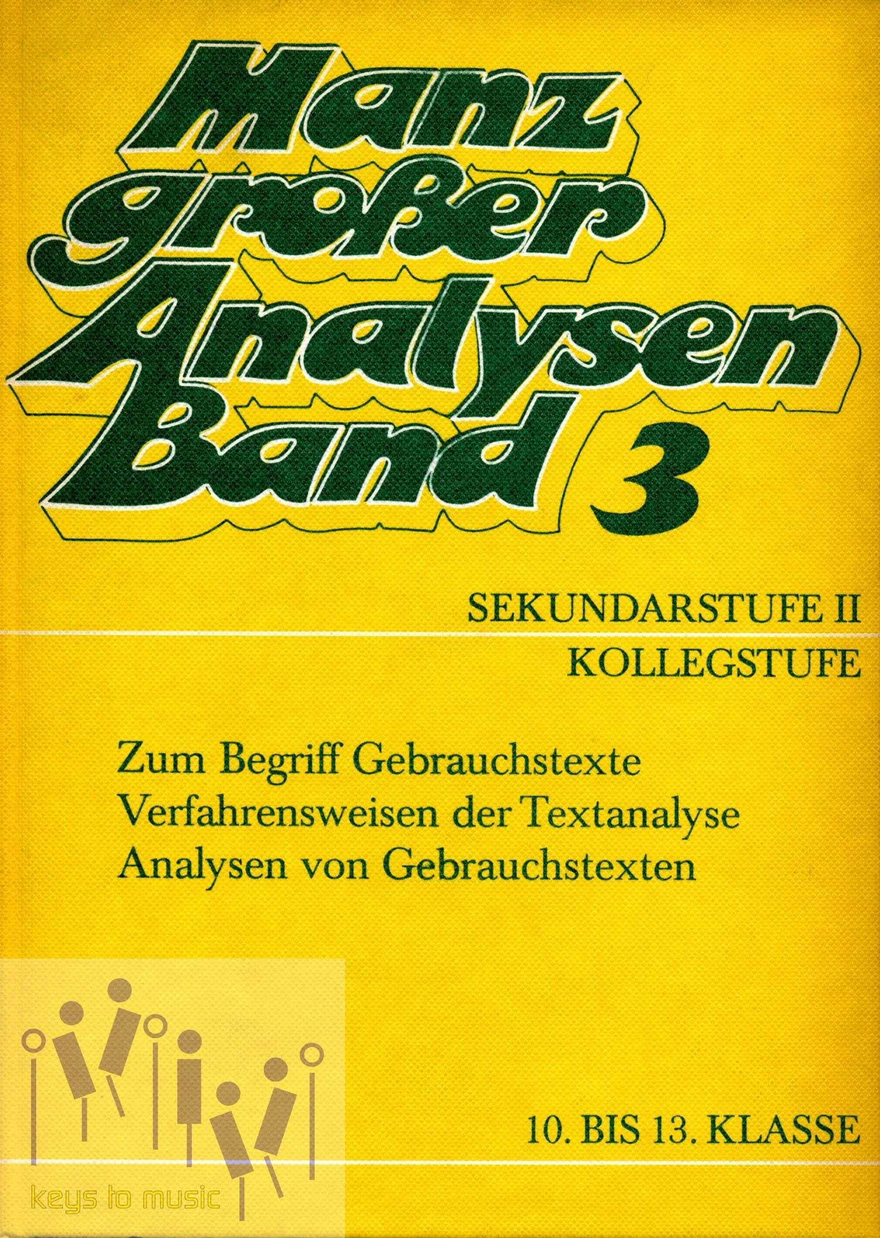 Manz großer Analysenband III. 10. bis 13. Klasse. Sekundarstufe II. Kollegstufe Books