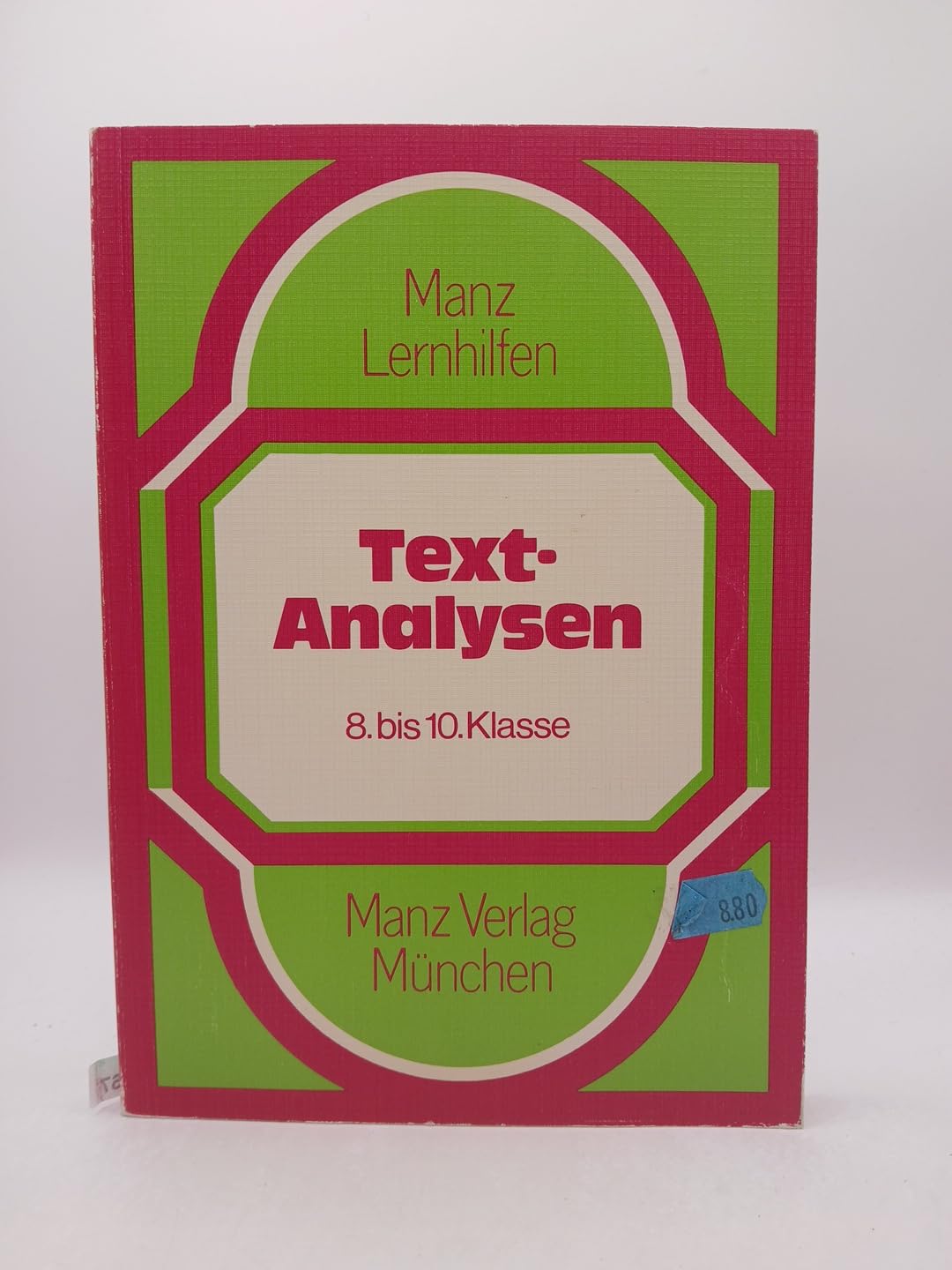 Textanalysen (Erschließung nichtpoetischer Texte). 8. bis 10. Jahrgangs- Stufe Study Guides