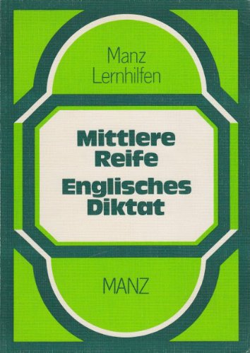 Mittlere Reife. Englisches Diktat (Manz Lernhilfen) Study Guides