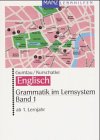 Grammatik im Lernsystem, in 3 Tln., Bd.1, 1. Lernjahr Learning & Reference