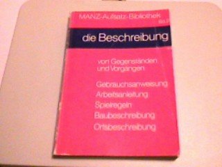 Manz Aufsatz- Bibliothek 3. Die Beschreibung (ab 5. Klasse. Das Beschreiben von Gegenständen und Vorgängen Books