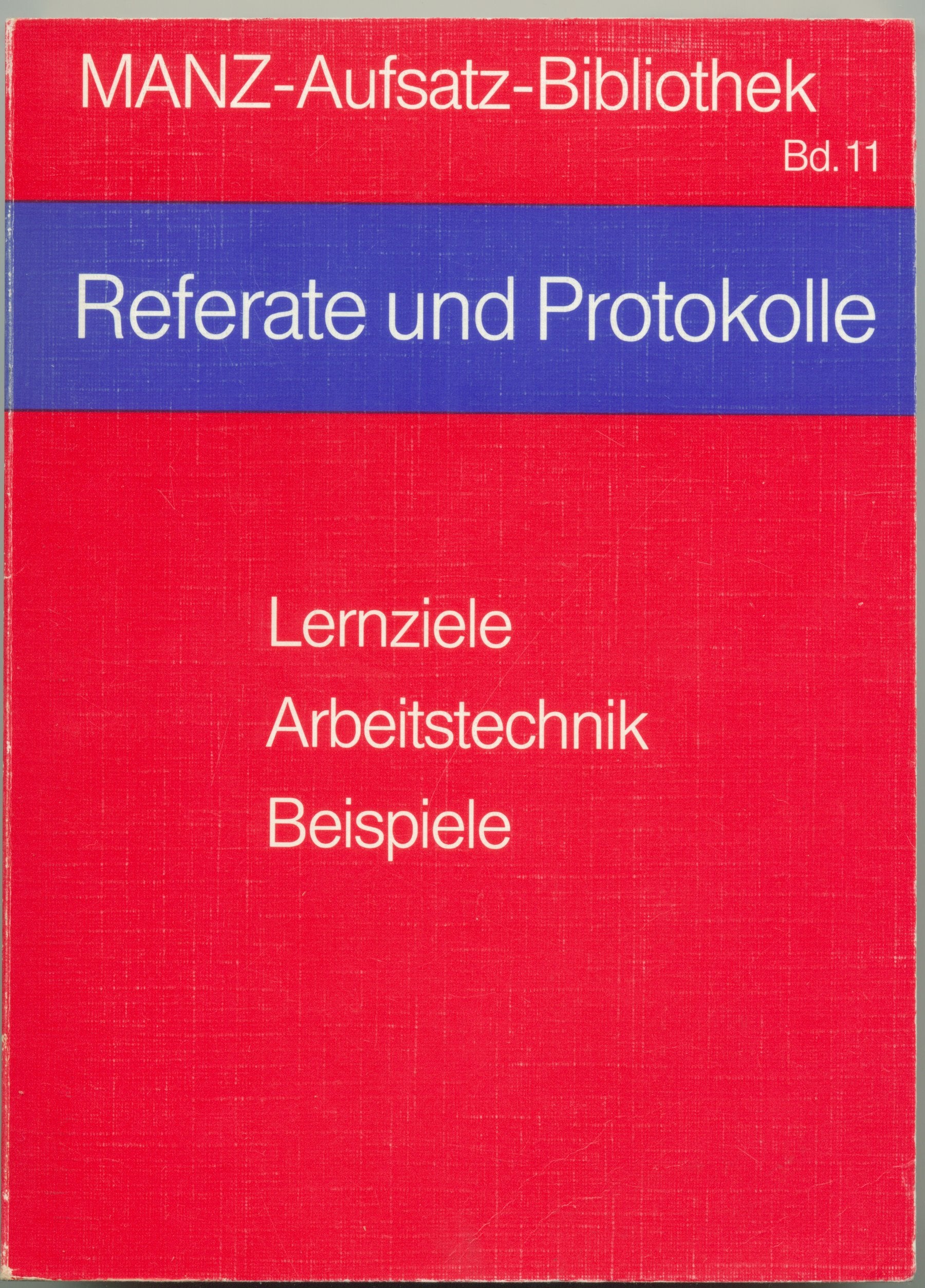 Manz Aufsatz- Bibliothek 11. Referate und Protokolle ab 9. Jahrgangsstufe, Kollegstufe Leisure & Fun