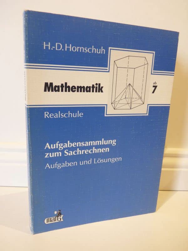 Aufgabensammlung zum Sachrechnen in der Realschule. 7. bis 10. Jahrgangsstufe Books
