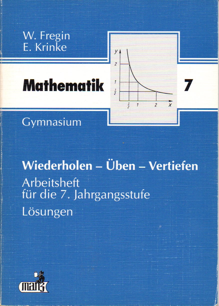 Wiederholen, Üben, Vertiefen. Mathematik 7. Aufgaben Mathematics