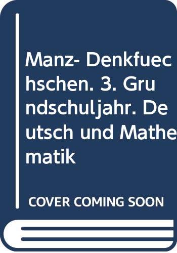 Manz- Denkfüchschen. 3. Grundschuljahr. Deutsch und Mathematik Books