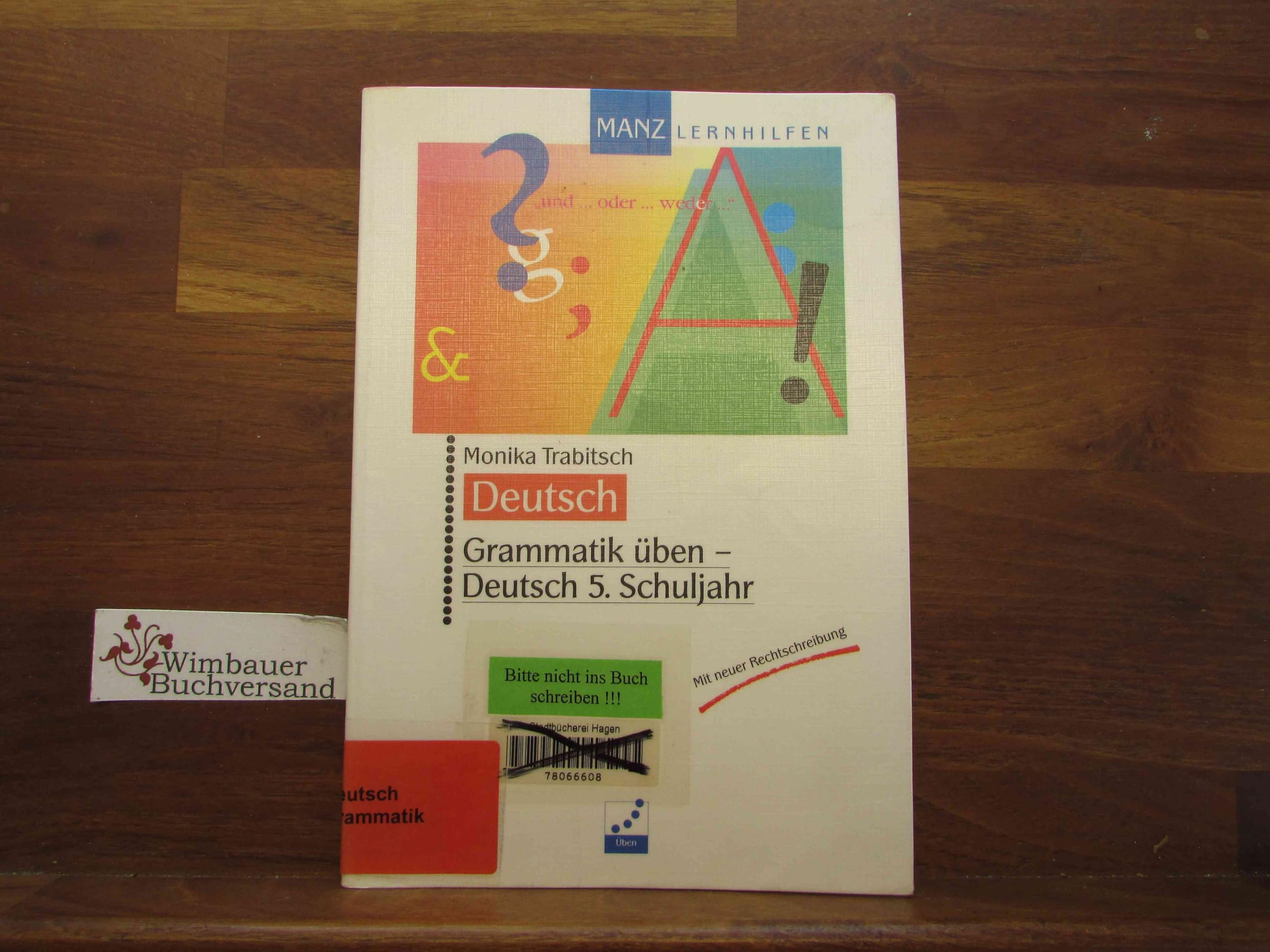 Grammatik üben, Deutsch, neue Rechtschreibung, 5. Schuljahr General education
