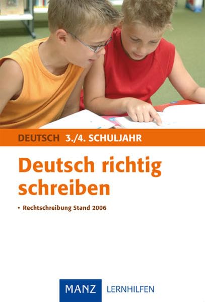 Deutsch richtig schreiben 3./4. Schuljahr: Mit Lösungen Study Guides