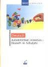 Aufsatzformen verstehen - Deutsch: 10. Schuljahr Study Guides