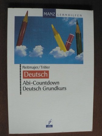 Abi-Countdown, Deutsch Grundkurs, neue Rechtschreibung Learning & Reference
