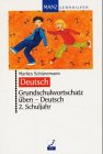 Grundschulwortschatz üben, neue Rechtschreibung, Deutsch 2. Schuljahr Learning & Reference
