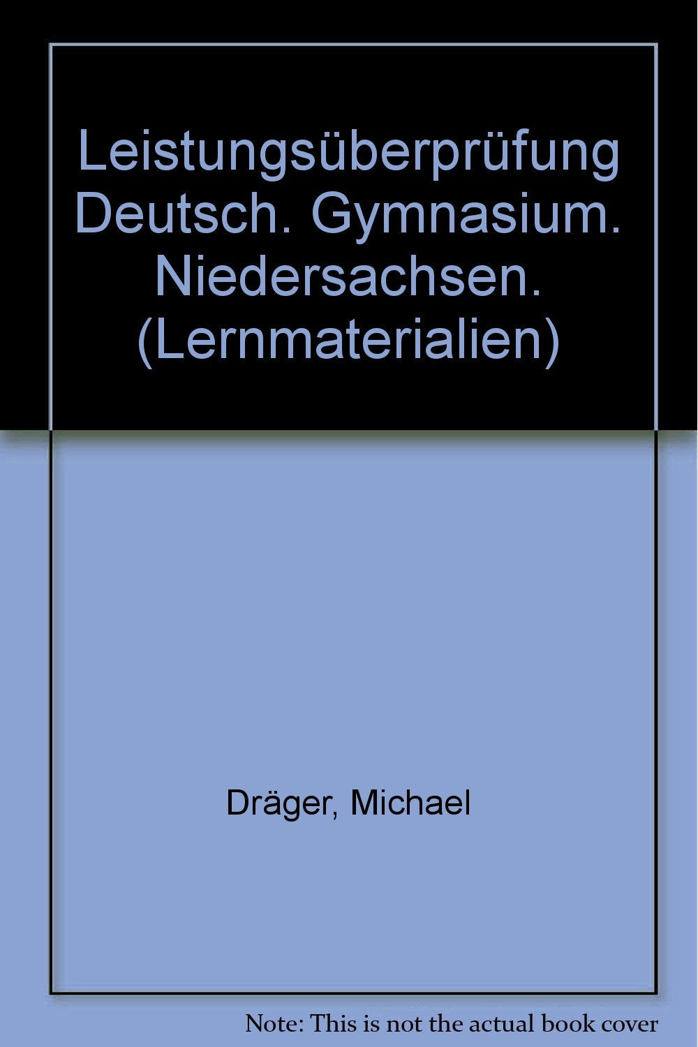 Leistungsüberprüfung Deutsch Gymnasium Niedersachsen Learning & Reference