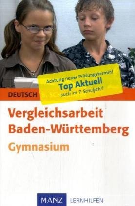 Vergleichsarbeit Baden-Württemberg Deutsch 7. Schuljahr Gymnasium Study Guides