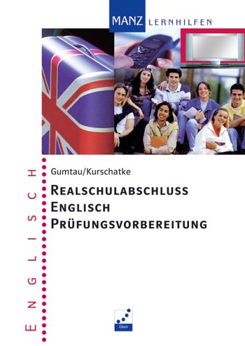 Realschulabschluss Englisch Prüfungsvorbereitung Study Guides