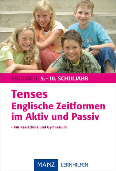 Tenses - Englische Zeitformen im Aktiv und Passiv Foreign Languages ​​& Dictionaries