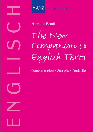 The New Companion to English Texts: Comprehension - Analysis - Produktion Study Guides