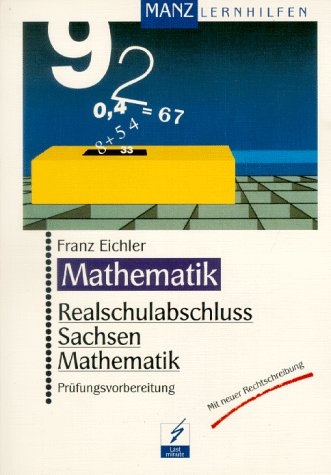 Realschulabschluß Sachsen, Mathematik Learning & Reference