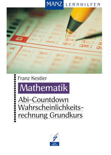 Abi-Countdown, Wahrscheinlichkeitsrechnung Grundkurs: Mit Lösungen Study Guides