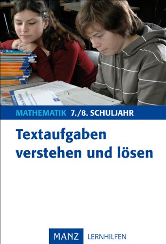 Textaufgaben verstehen und lösen – Mathematik 7./8. Schuljahr Study Guides