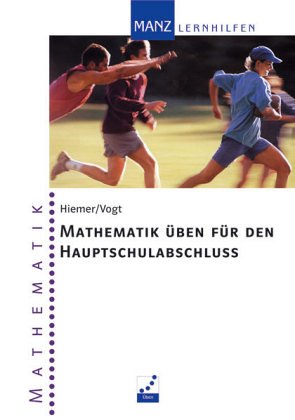 Üben für den Hauptschulabschluss Mathematik. Grundwissen - Musterlösungen - Übungsaufgaben Study Guides
