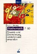 Prozent- und Zinsrechnung verstehen und anwenden Mathematics