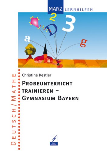 Probeunterricht trainieren - Gymnasium Bayern Books