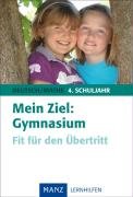 Mein Ziel: Gymnasium: Fit für den Übertritt Deutsch - Mathe Study Guides