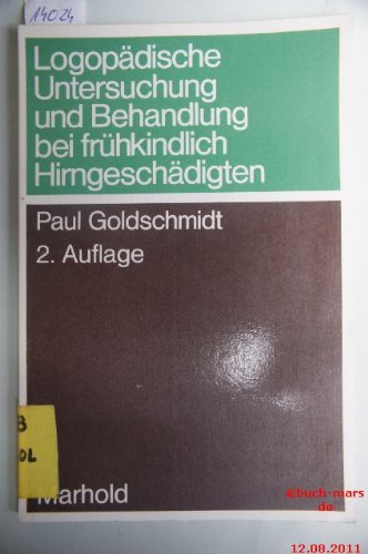 Logopädische Untersuchung und Behandlung bei frühkindlich Hirngeschädigten Medicine