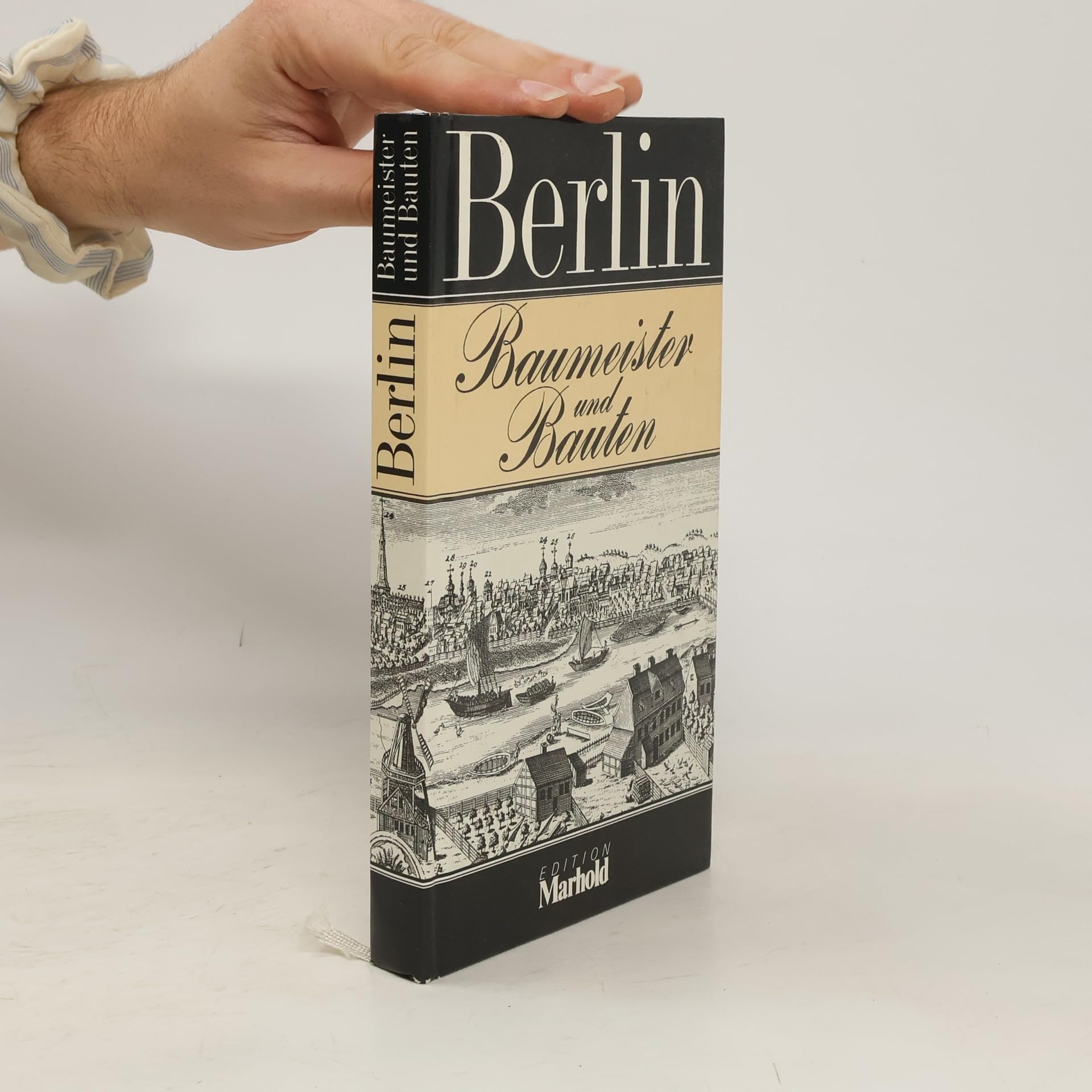 Berlin. Baumeister und Bauten. Von der Gotik bis zum Historismus Books