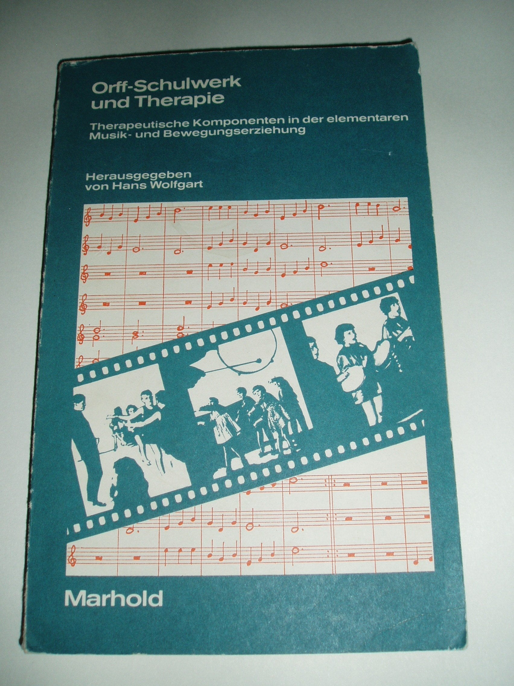 Orff-Schulwerk u. Therapie: Therapeutische Komponenten in der elementaren Musikerziehung und Bewegungserziehung Medicine