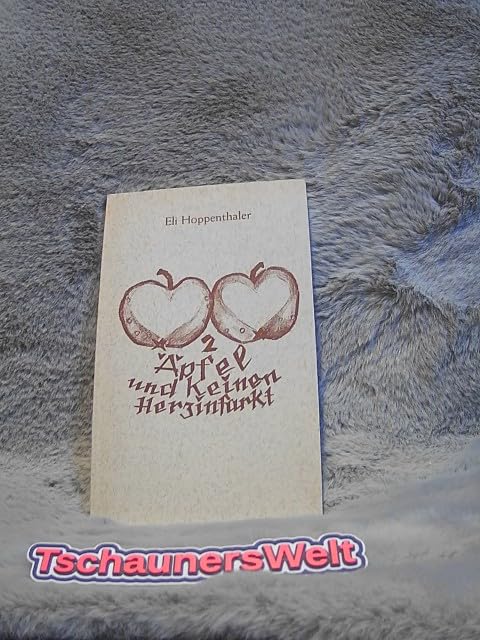 2 Äpfel und keinen Herzinfarkt Eli Hoppenthaler Books