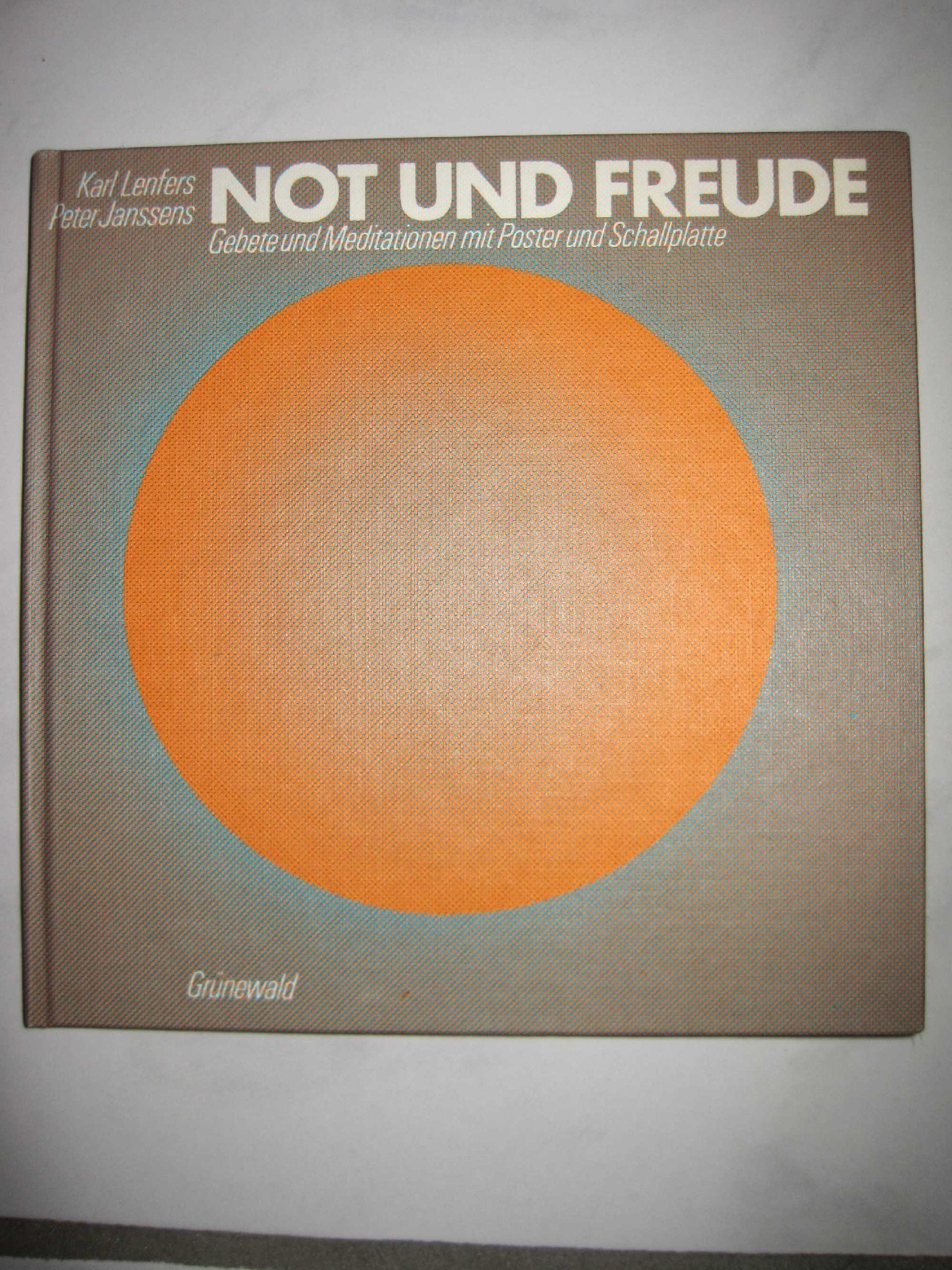 Not und Freude. Gebete und Meditationen mit Poster und Schallplatte Books