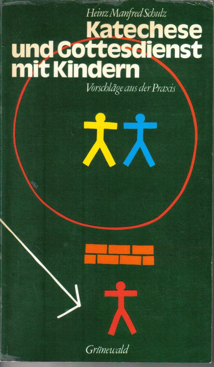 Katechese und Gottesdienst mit Kindern. Vorschläge aus der Praxis Books