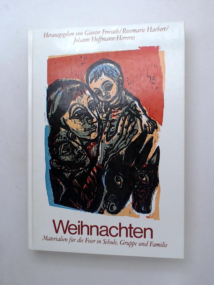 Weihnachten: Materialien für die Feier in Schule, Gruppe und Familie Religion & Esotericism