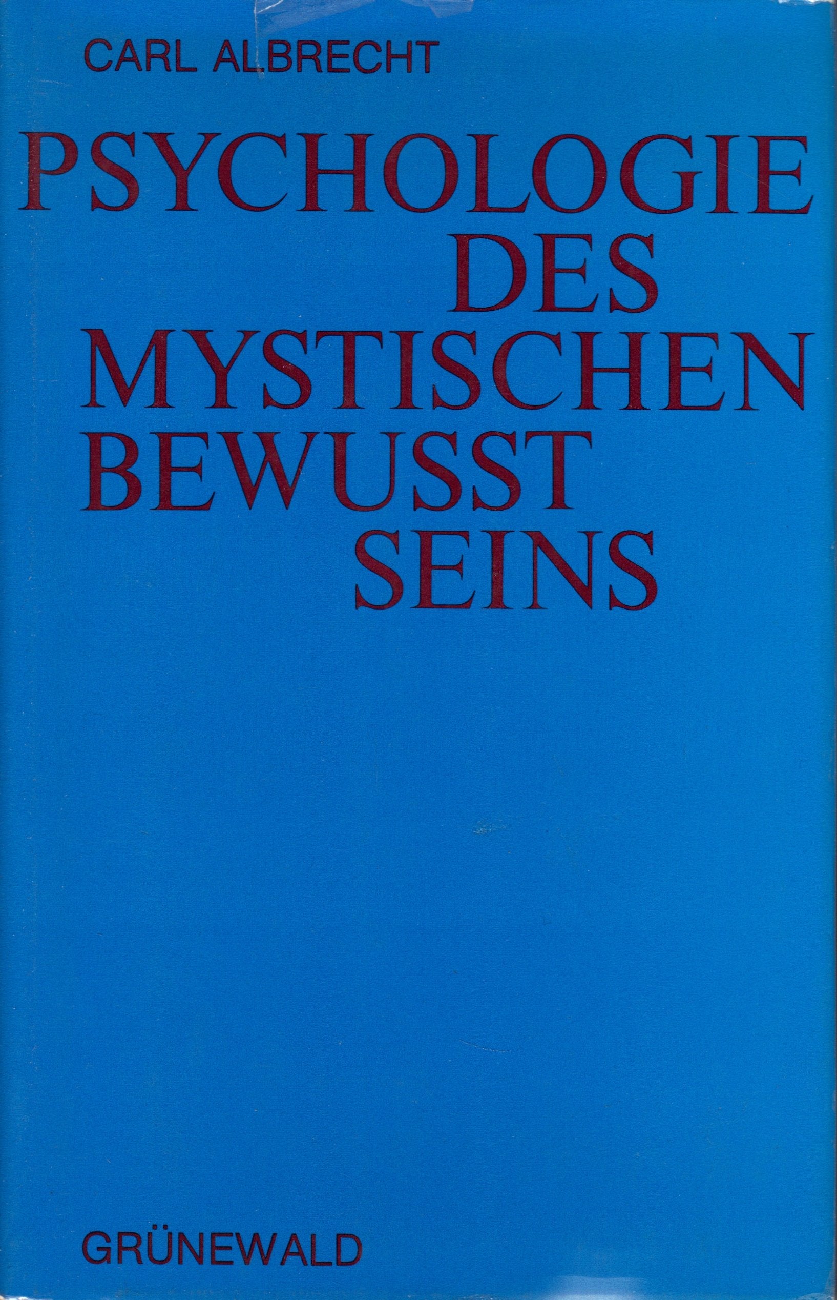 Psychologie des mystischen Bewusstseins Self-help