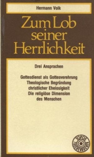 Zum Lob seiner Herrlichkeit. Drei Ansprachen Books