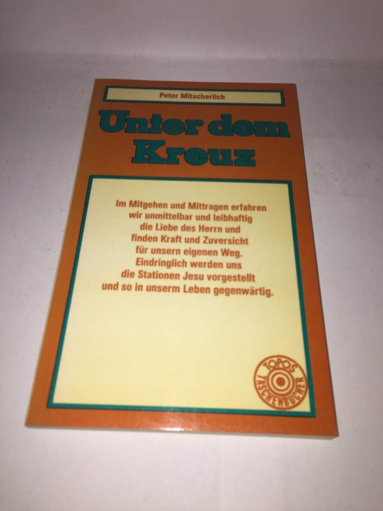 Unter dem Kreuz. Begegnungen mit dem Leiden Jesu. Books