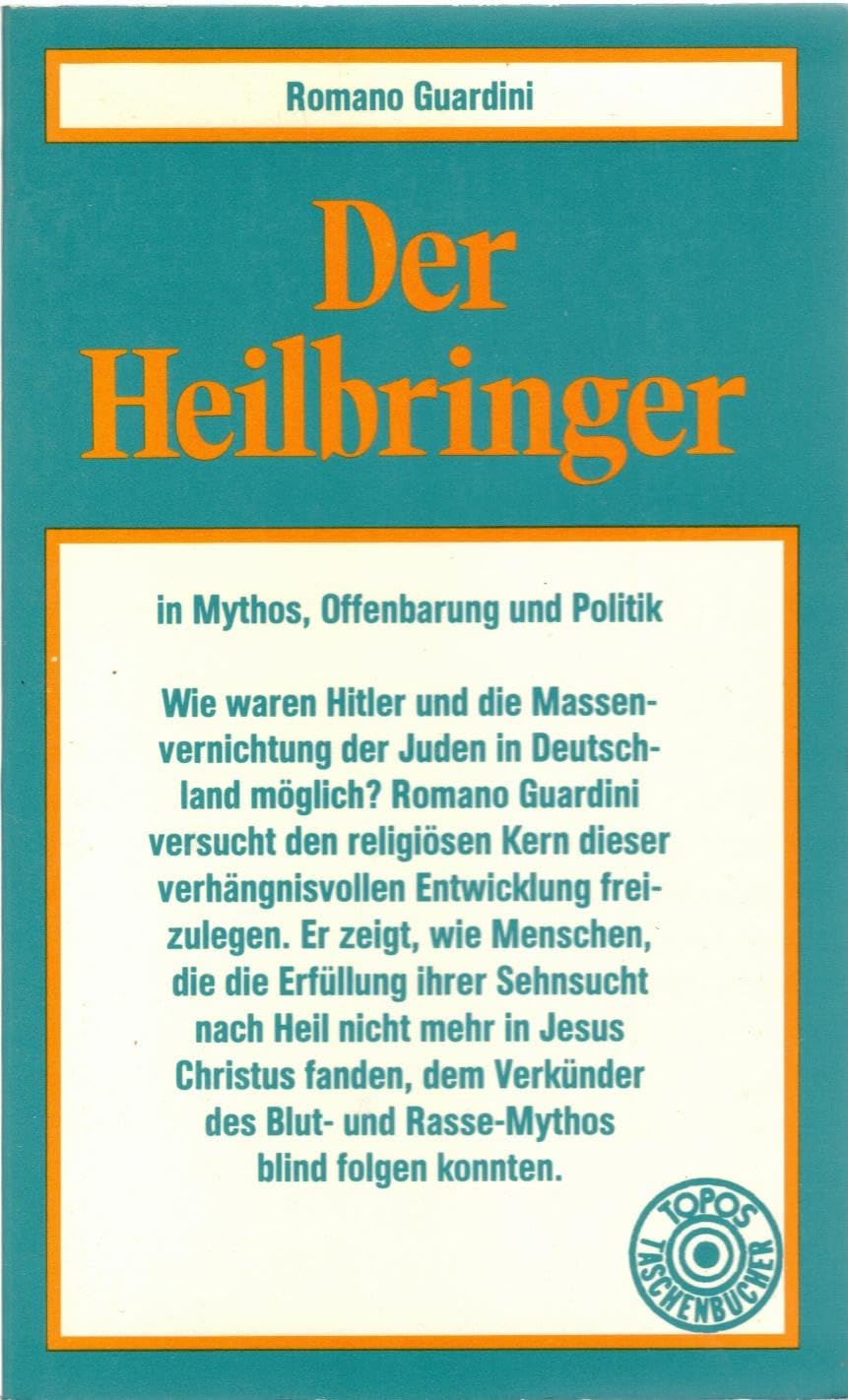 Der Heilbringer in Mythos, Offenbarung und Politik. Eine theologisch-politische Besinnung Religion & Esotericism