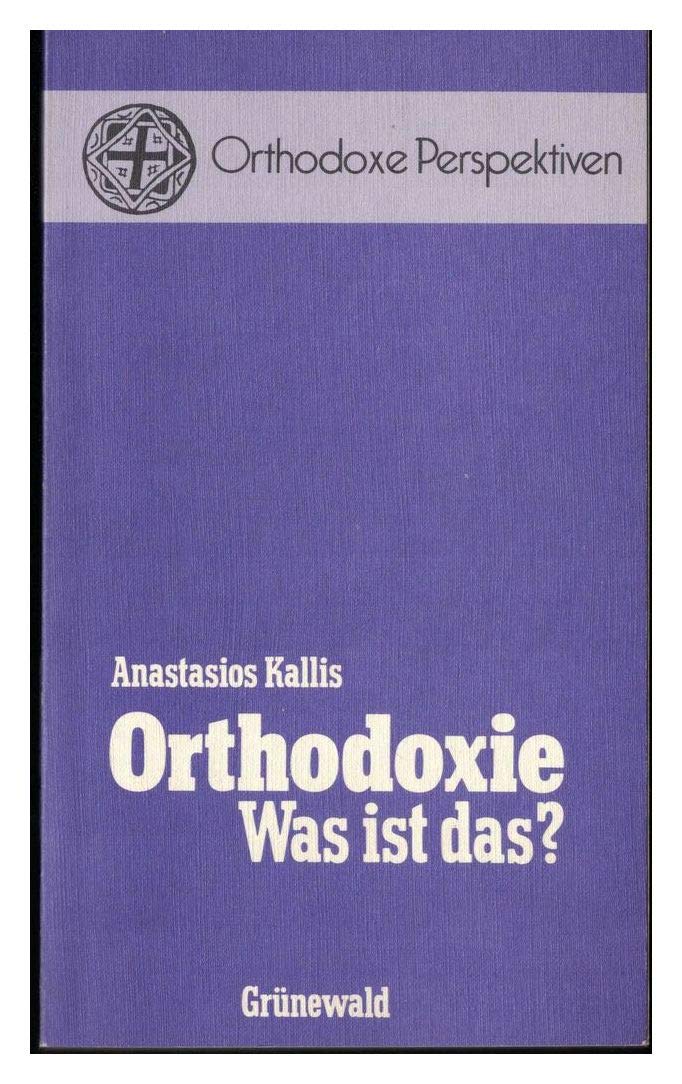 Orthodoxie. Was ist das? Second hand books on Religion & Esotericism