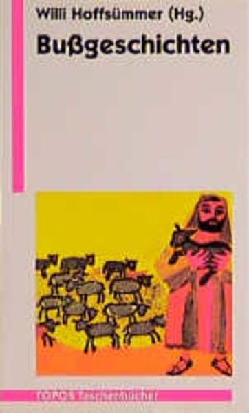Topos Taschenbücher, Bd.99, Bußgeschichten Religion & Esotericism