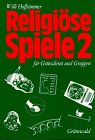 Religiöse Spiele für Gottesdienst und Gruppen, Bd.2 Film, Art & Culture