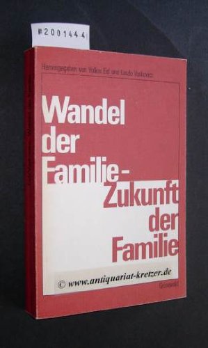 Wandel der Familie, Zukunft der Familie Parents & Children