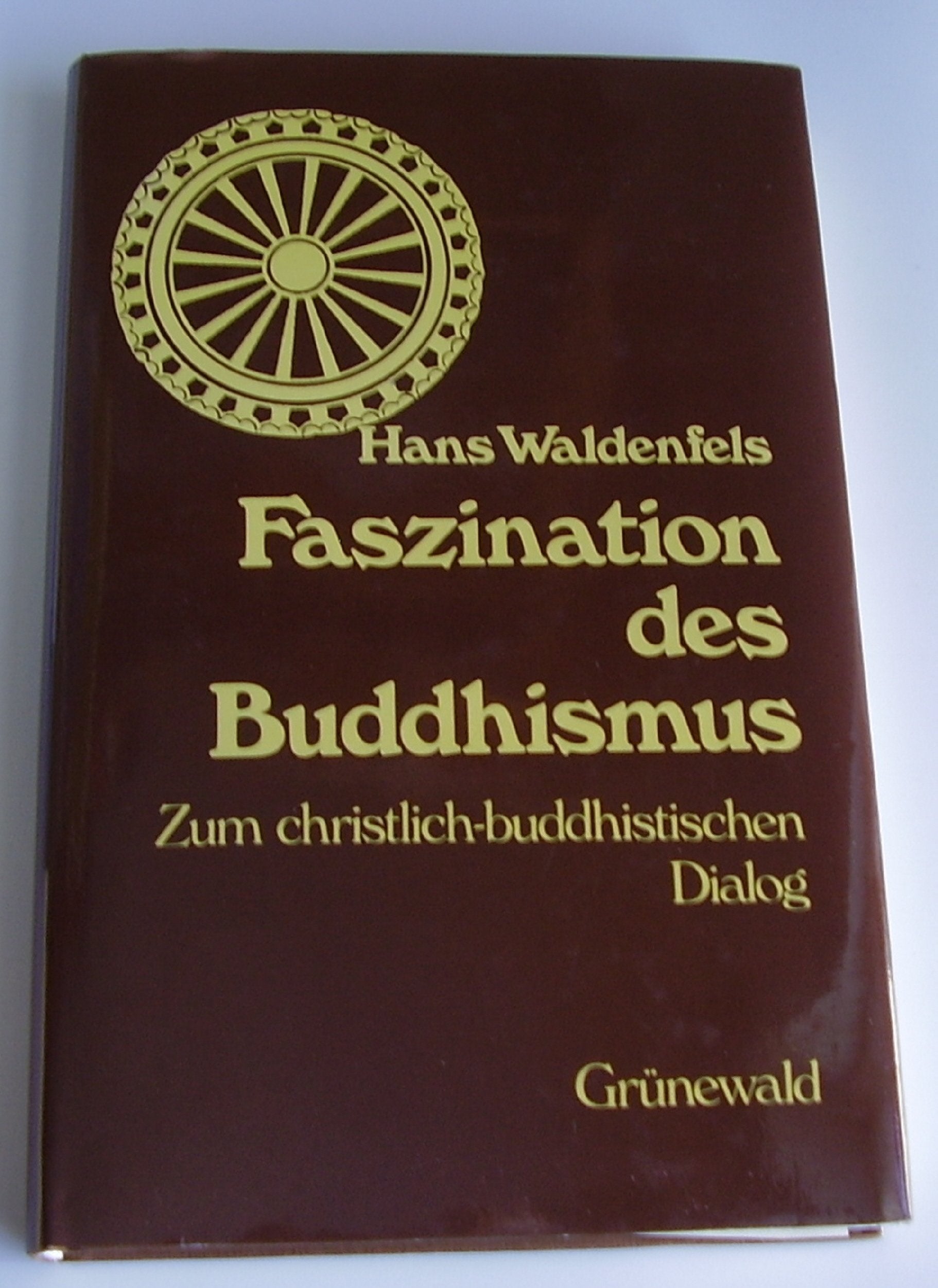 Faszination des Buddhismus: Zum christlich-buddhistischen Dialog Second-hand books on film, art and culture