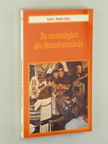 Sie verteidigten die Menschenwürde. Zeugen des Glaubens in Lateinamerika. Books