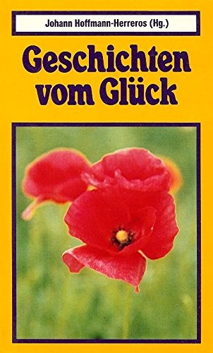 Geschichten vom Glück (Topos-Taschenbücher; 125) Books