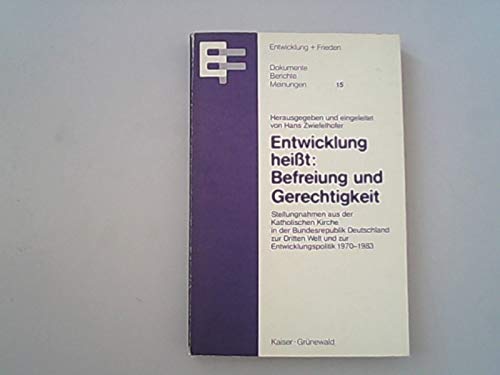 Entwicklung heißt: Befreiung und Gerechtigkeit Business & Technology